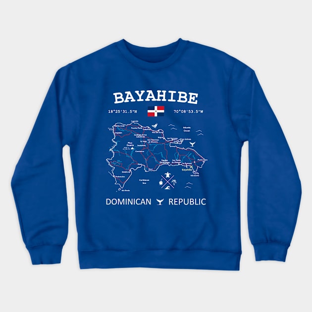 Bayahibe Dominican Republic Flag Travel Map Coordinates GPS Crewneck Sweatshirt by French Salsa